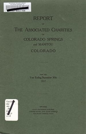 Report of The Associated Charities of Colorado Springs and Manitou Colorado for the Year Ending S...