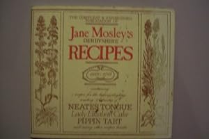 Seller image for Jane Mosley's Derbyshire Recipes and Jane Mosley's Derbyshire Remedies for sale by WeBuyBooks