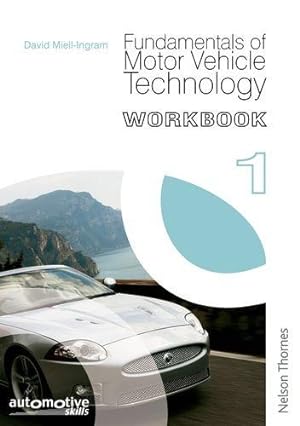 Image du vendeur pour Fundamentals of Motor Vehicle Technology: Workbook 1 mis en vente par WeBuyBooks