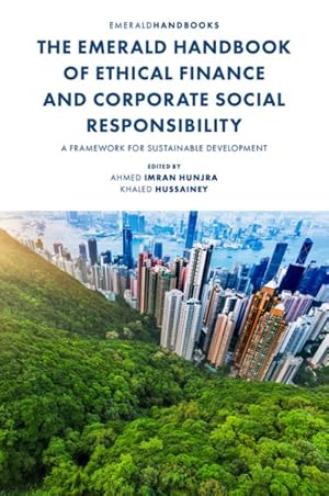 Seller image for Emerald Handbook of Ethical Finance and Corporate Social Responsibility : A Framework for Sustainable Development for sale by GreatBookPrices