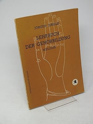 Image du vendeur pour Lehrbuch der Geh?rbildung - Melodik mis en vente par Antiquariat Hans Wger