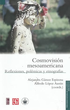 Immagine del venditore per Cosmovisin mesoamericana. Reflexiones, polmicas y etnografas venduto da Librera Cajn Desastre