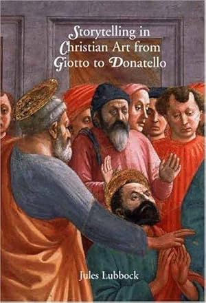 Immagine del venditore per Storytelling in Christian Art from Giotto to Donatello venduto da WeBuyBooks