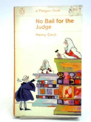 Seller image for No Bail For the Judge for sale by World of Rare Books