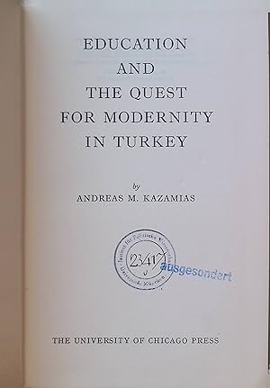 Seller image for Education and the Quest for Modernity in Turkey for sale by books4less (Versandantiquariat Petra Gros GmbH & Co. KG)