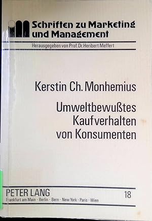 Imagen del vendedor de Umweltbewusstes Kaufverhalten von Konsumenten : ein Beitrag zur Operationalisierung, Erklrung und Typologie des Verhaltens in der Kaufsituation. Schriften zu Marketing und Management ; Bd. 18 a la venta por books4less (Versandantiquariat Petra Gros GmbH & Co. KG)