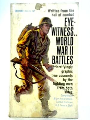 Imagen del vendedor de Eye Witness World War II Battles a la venta por World of Rare Books