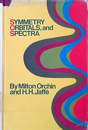 Seller image for Symmetry, Orbitals and Spectra for sale by books4less (Versandantiquariat Petra Gros GmbH & Co. KG)