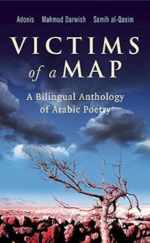 Immagine del venditore per Victims of a Map: A Bilingual Anthology of Arabic Poetry venduto da WeBuyBooks