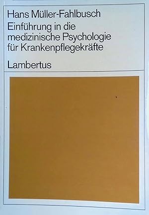 Bild des Verkufers fr Einfhrung in die medizinische Psychologie fr Krankenpflegekrfte. zum Verkauf von books4less (Versandantiquariat Petra Gros GmbH & Co. KG)