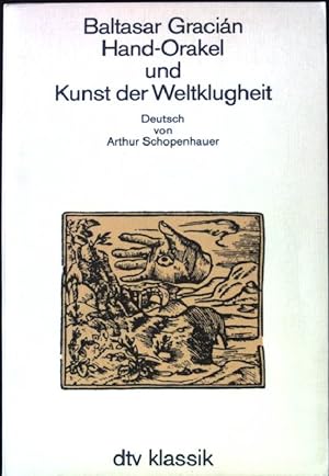 Imagen del vendedor de Hand-Orakel und Kunst der Weltklugheit. Nr. 2167 : dtv-Klassik a la venta por books4less (Versandantiquariat Petra Gros GmbH & Co. KG)