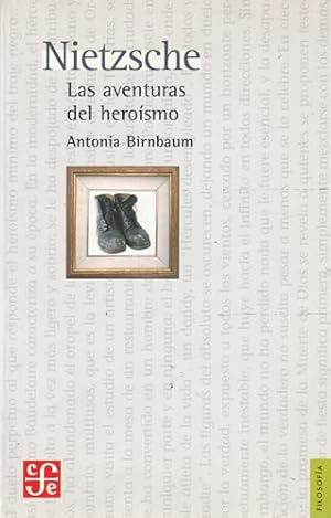 Seller image for Nietzsche. Las aventuras del herosmo for sale by Librera Cajn Desastre