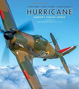 Bild des Verkufers fr Hurricane: Hawker's Fighter Legend zum Verkauf von WeBuyBooks