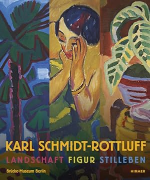Seller image for Karl Schmidt-Rottluff: Landschaft - Figur - Stilleben for sale by Studibuch