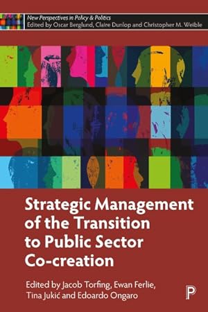 Imagen del vendedor de Strategic Management of the Transition to Public Sector Co-creation a la venta por GreatBookPrices