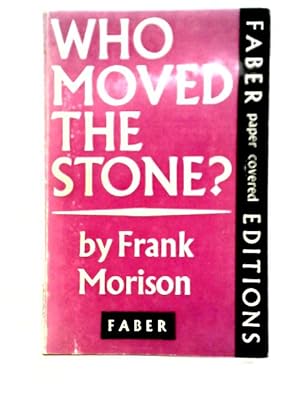 Seller image for Who Moved The Stone? for sale by World of Rare Books