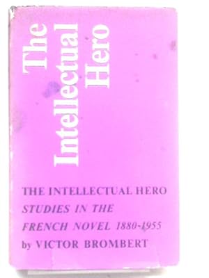 Bild des Verkufers fr The Intellectual Hero zum Verkauf von World of Rare Books