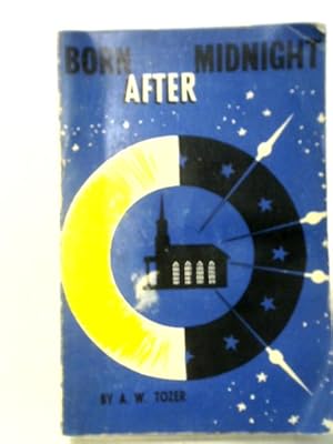 Bild des Verkufers fr Born After Midnight zum Verkauf von World of Rare Books