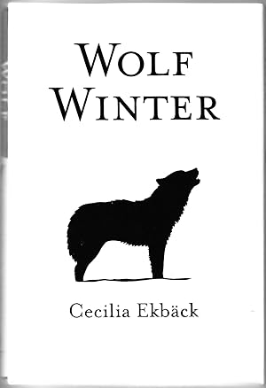 Seller image for Wolf Winter - Signed Slipcased 1st Edition for sale by Paul Preston 1st Editions