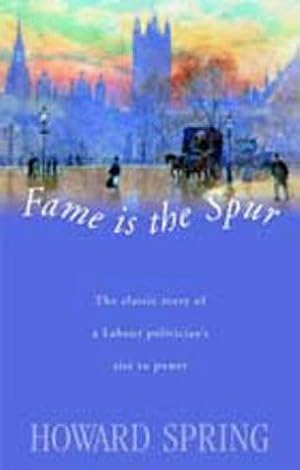 Seller image for Fame is the Spur for sale by WeBuyBooks