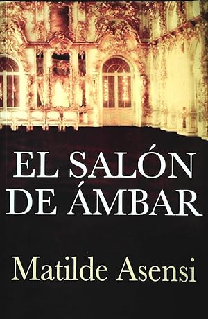 Imagen del vendedor de EL SALON DE AMBAR - MATILDE ASENSI - SPANISH TEXT a la venta por Libreria Peterpan