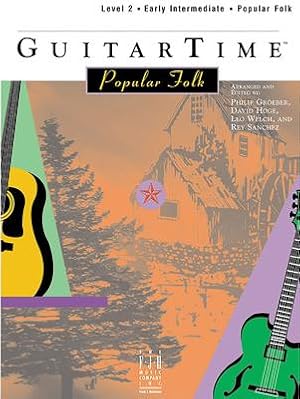 Bild des Verkufers fr Guitartime Popular Folk: Level 2 - Pick Style Guitar Instrumental Album zum Verkauf von moluna