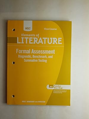 Immagine del venditore per Holt Elements of Literature First Course: Formal Assessment (Diagnostic, Benchmark, and Summative Testing) venduto da ShowMe D Books