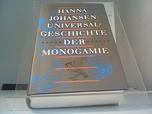 Seller image for Universalgeschichte der Monogamie: Roman for sale by Eichhorn GmbH