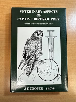 Seller image for Veterinary Aspects of Captive Birds of Prey with 1985 Supplement for sale by Quality Books UK