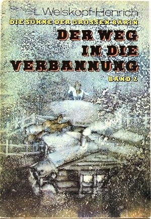 Bild des Verkufers fr Die Shne der groen Brin; Band 2; Der Weg in die Verbannung; zum Verkauf von Peter-Sodann-Bibliothek eG