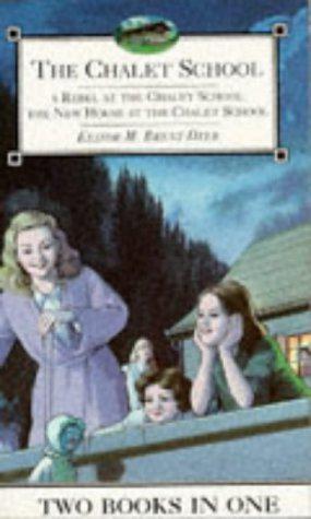 Seller image for A Rebel at the Chalet School/The New House at the Chalet School (The Chalet School): 6 for sale by WeBuyBooks 2