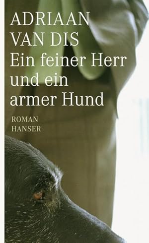 Seller image for Ein feiner Herr und ein armer Hund: Roman for sale by Modernes Antiquariat - bodo e.V.