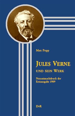 Bild des Verkufers fr Jules Verne und sein Werk: Des groen Romantikers Leben, Werke und Nachfolger zum Verkauf von Modernes Antiquariat - bodo e.V.