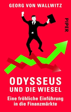 Seller image for Odysseus und die Wiesel: Eine frhliche Einfhrung in die Finanzmrkte for sale by Modernes Antiquariat - bodo e.V.