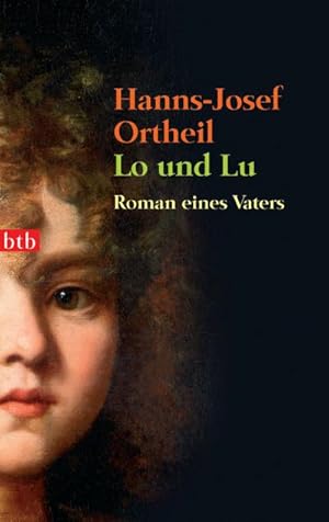 Bild des Verkufers fr Lo und Lu. Roman eines Vaters zum Verkauf von Rheinberg-Buch Andreas Meier eK