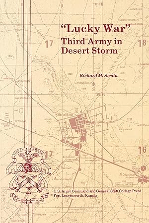 Seller image for Lucky War": Third Army in Desert Storm for sale by Worldbridge Books