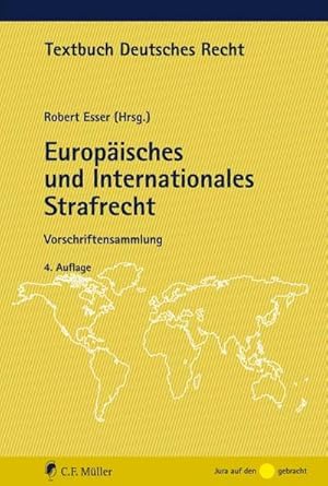 Seller image for Europisches und Internationales Strafrecht: Vorschriftensammlung (Textbuch Deutsches Recht) for sale by Rheinberg-Buch Andreas Meier eK