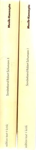 Bild des Verkufers fr Robert Schumann; Band I und II, Musik-Konzepte / Sonderband ; 1981 zum Verkauf von nika-books, art & crafts GbR