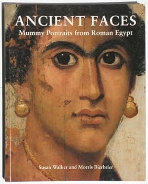 Seller image for Ancient Faces: Mummy Portraits from Roman Egypt: pt. 4 (A catalogue of Roman portraits in the British Museum) for sale by WeBuyBooks