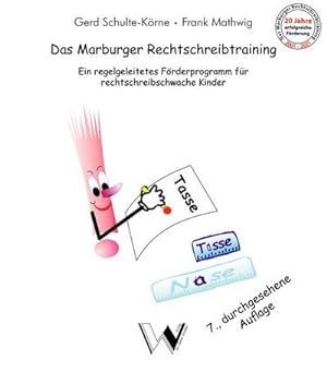 Seller image for Das Marburger Rechtschreibtraining: Ein regelgeleitetes Frderprogramm fr rechtschreibschwache Kinder for sale by Rheinberg-Buch Andreas Meier eK