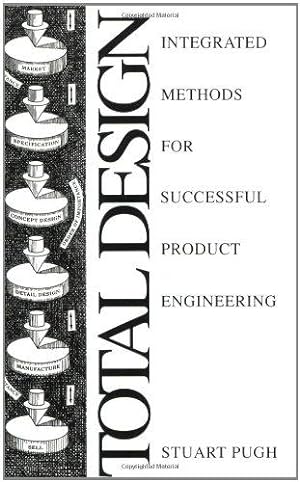 Immagine del venditore per Total Design: Integrated Methods for Successful Product Engineering venduto da WeBuyBooks