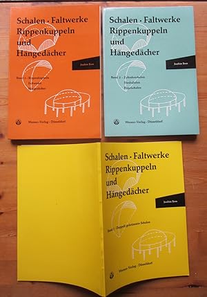 Schalen, Faltwerke, Rippenkuppeln und Hängedächer. Band 1: Doppelt gekrümmte Schalen. Band 2: Zyl...