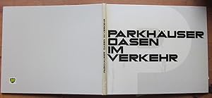 Parkhäuser. Oasen im Verkehr.