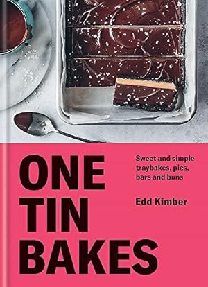 Bild des Verkufers fr One Tin Bakes: Sweet and simple traybakes, pies, bars and buns (Edd Kimber Baking Titles) zum Verkauf von WeBuyBooks