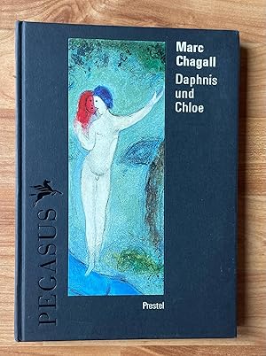 Seller image for Daphnis und Chloe. Mit 42 Farbtafeln nach den Lithographien von Marc Chagall. for sale by Ursula Sturm