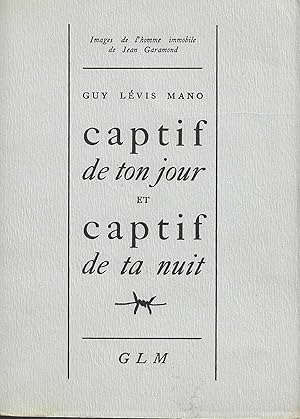 Imagen del vendedor de CAPTIF DE TON JOUR et CAPTIF DE TA NUIT a la venta por Librairie l'Aspidistra