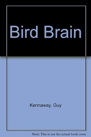 Seller image for Bird Brain for sale by WeBuyBooks