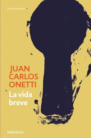 Seller image for La vida breve/ A Brief Life -Language: spanish for sale by GreatBookPrices