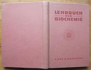 Immagine del venditore per Lehrbuch der Biochemie. Mit Anhang: Gesundheitspflege und Lebensreform. venduto da Antiquariat Roland Ggler