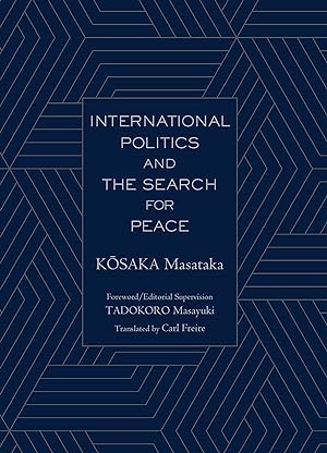 International politics and the search for peace